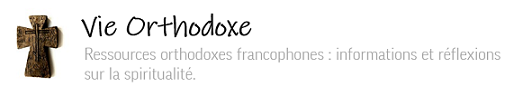 Vie Orthodoxe